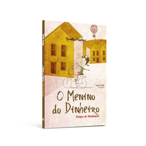 Imagem de  O Menino do Dinheiro- Tempo de Mudanças